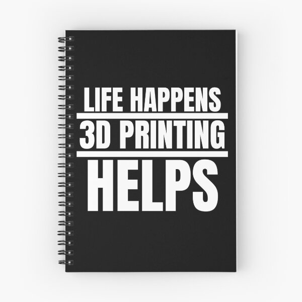 Item preview, Life Happens 3D Printing Helps designed and sold by Printint.