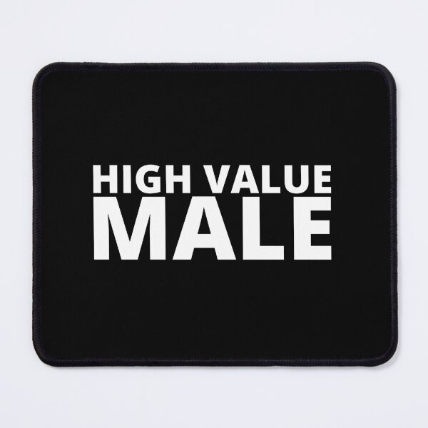 Item preview, High Value Male designed and sold by SimpleUniverse.
