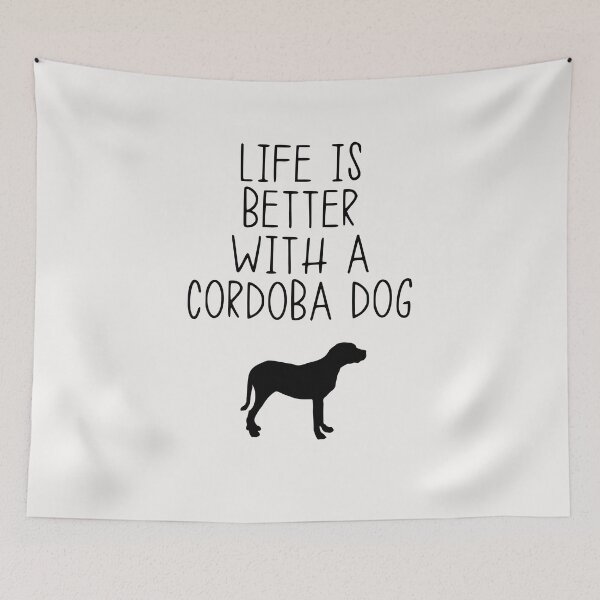 Item preview, Life Is Better With A Cordoba Dog designed and sold by kindxinn.