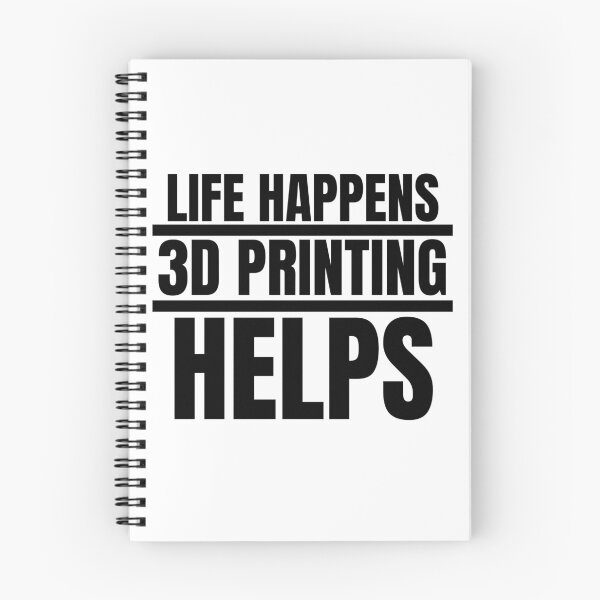 Item preview, Life Happens 3D Printing Helps designed and sold by Printint.