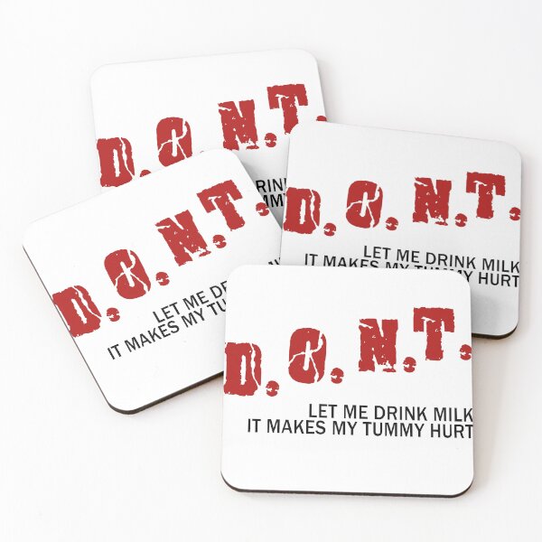Item preview, Dont let me drink milk it makes my tummy hurt designed and sold by printrendstore.