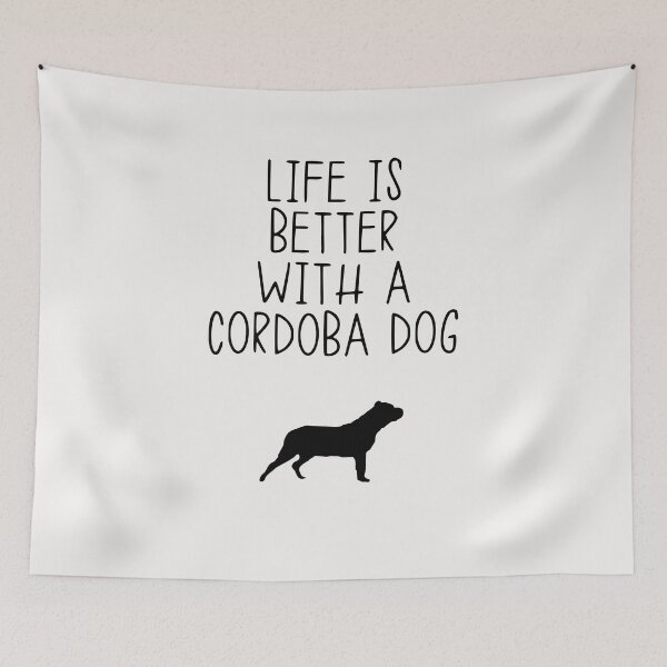 Item preview, Life Is Better With A Cordoba Dog designed and sold by kindxinn.