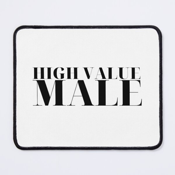 Item preview, High Value Male designed and sold by SimpleUniverse.