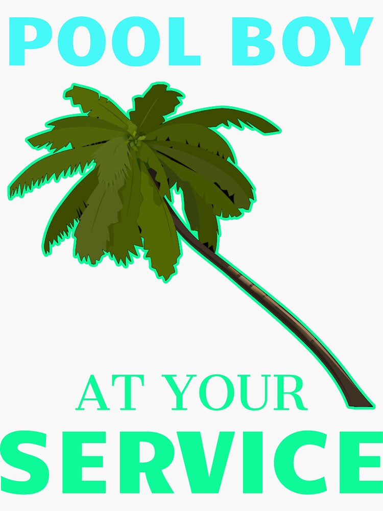 "Pool Boy At Your Service Funny Pool Guy Pool Cleaning" Sticker for
