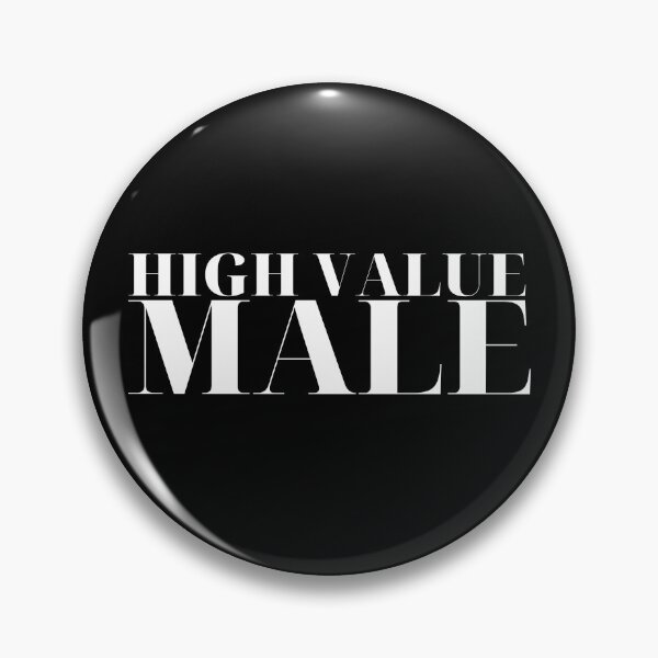 Item preview, High Value Male designed and sold by SimpleUniverse.