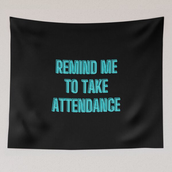 Item preview, Remind me to take attendance - back to school designed and sold by kozetin.