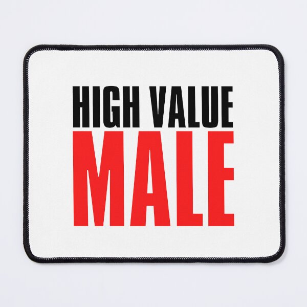 Item preview, High Value Male designed and sold by SimpleUniverse.