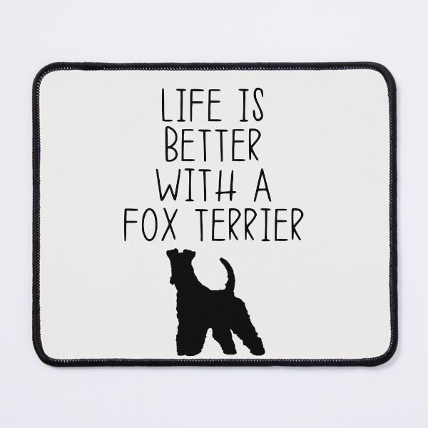 Item preview, Life Is Better With A Fox Terrier designed and sold by kindxinn.
