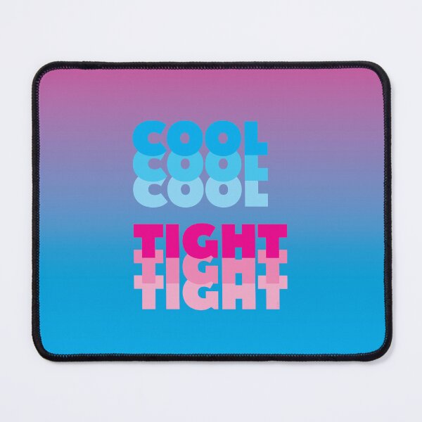 Item preview, Cool Cool Cool. Tight Tight Tight. designed and sold by Murder of Crows.