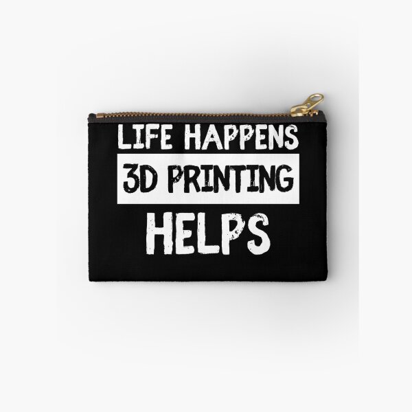 Item preview, Life Happens 3D Printing Helps designed and sold by Printint.