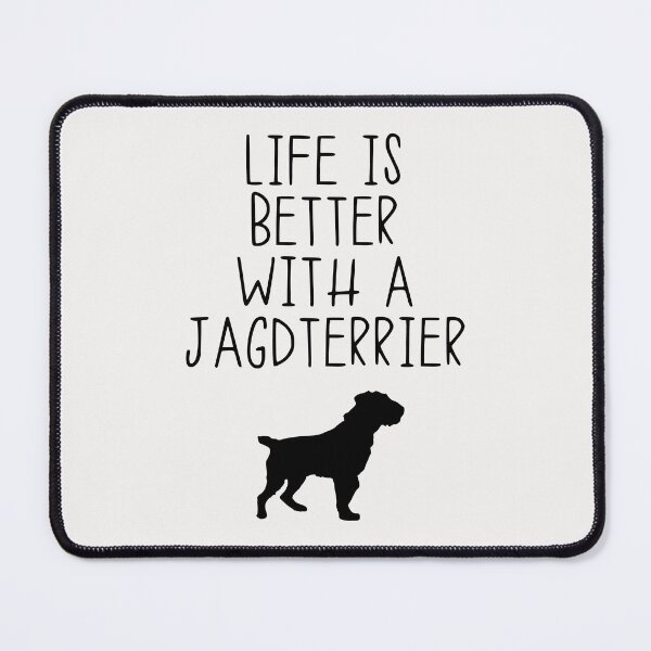 Item preview, Life Is Better With A Jagdterrier designed and sold by kindxinn.
