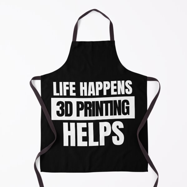 Item preview, Life Happens 3D Printing Helps designed and sold by Printint.