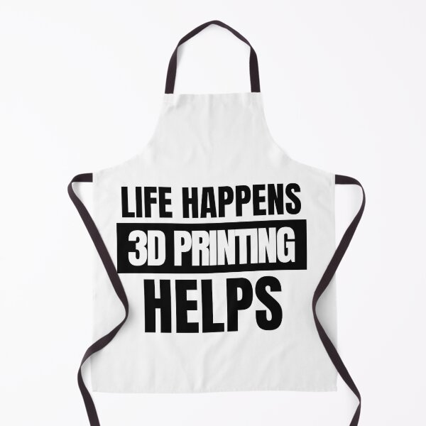 Item preview, Life Happens 3D Printing Helps designed and sold by Printint.
