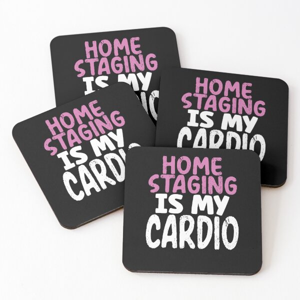 Item preview, Home Staging Is My Cardio Funny Home Stager designed and sold by SharpThreadZ.