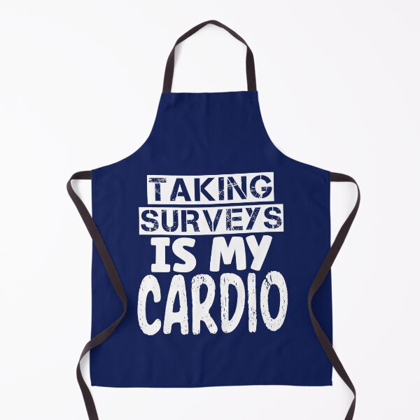Item preview, Taking Surveys Is My Cardio Funny Survey Taker designed and sold by SharpThreadZ.