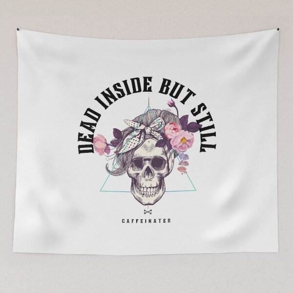 Item preview, dead inside but still caffeinated designed and sold by Soofingscapes.