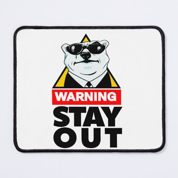 Item preview, Bear warning stay out designed and sold by Martzart.