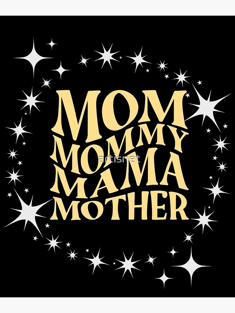 Best Mom Mommy Mama Mother Ever V2 Poster For Sale By Artisnet Redbubble