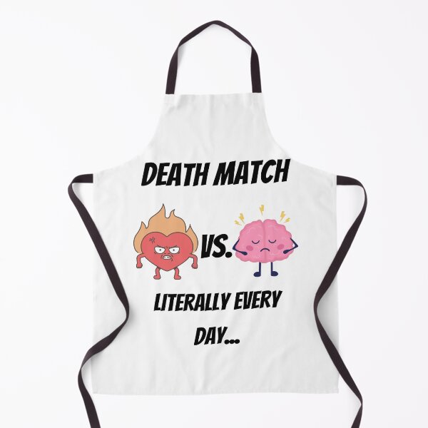 Item preview, Death Match Heart VS Brain Literally Every Day... designed and sold by LifeLongTees ..
