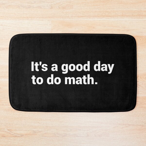 Item preview, It's A Good Day To Do Math - Funny Math designed and sold by T-shirt For You.