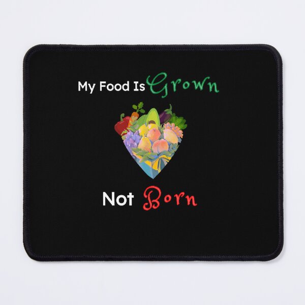 Item preview,  My Food Is Grown Not Born | World Vegetarian Day - Funny and cute T-Shirts Quotes designed and sold by Designspot2020.