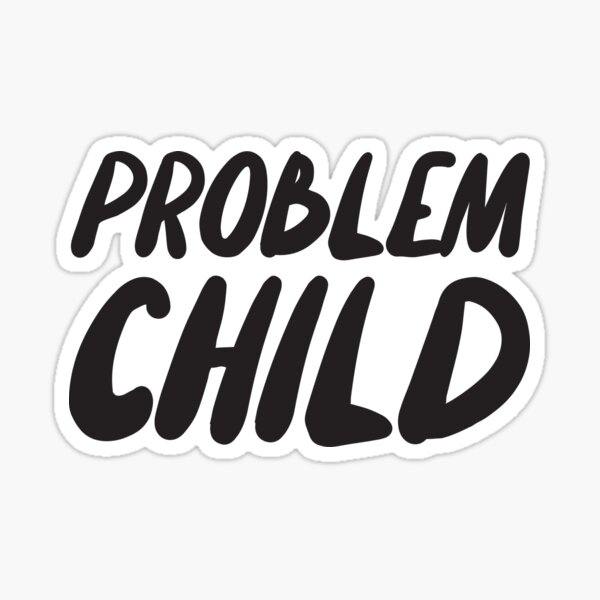 Free Free Problem Child Svg 113 SVG PNG EPS DXF File
