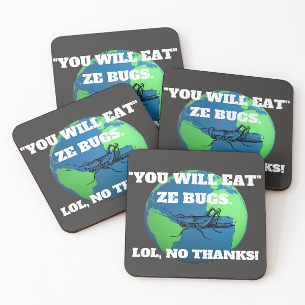 Item preview, You Will Eat Ze Bugs-LoL, No Thanks! The Great Reset. designed and sold by RandomlyMee.