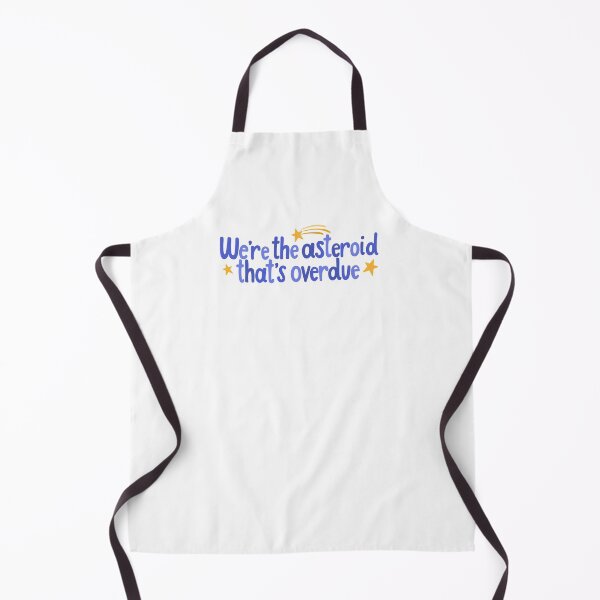 Item preview, Heathers We’re the Asteroid That’s Overdue Quote designed and sold by MagicallyStagey.