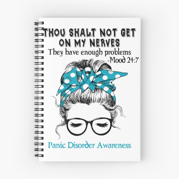 Item preview, Panic Disorder Awareness - Thou Shalt Not Get On My Nerves They Have Enough ProblePanic Disorder - Mood 24:7 designed and sold by Robbsyn.