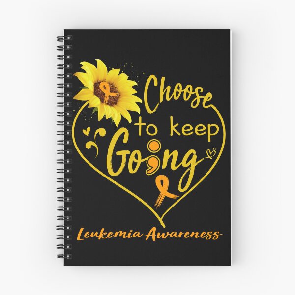 Item preview, Leukemia Awareness Choose To Keep Going designed and sold by KirstybShop.
