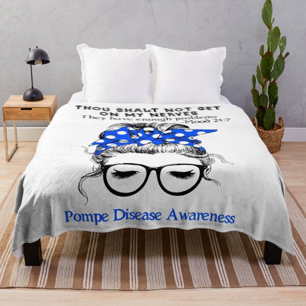 Item preview, Pompe Disease Awareness - Thou Shalt Not Get On My Nerves They Have Enough ProblePompe Disease - Mood 24:7 designed and sold by Robbsyn.