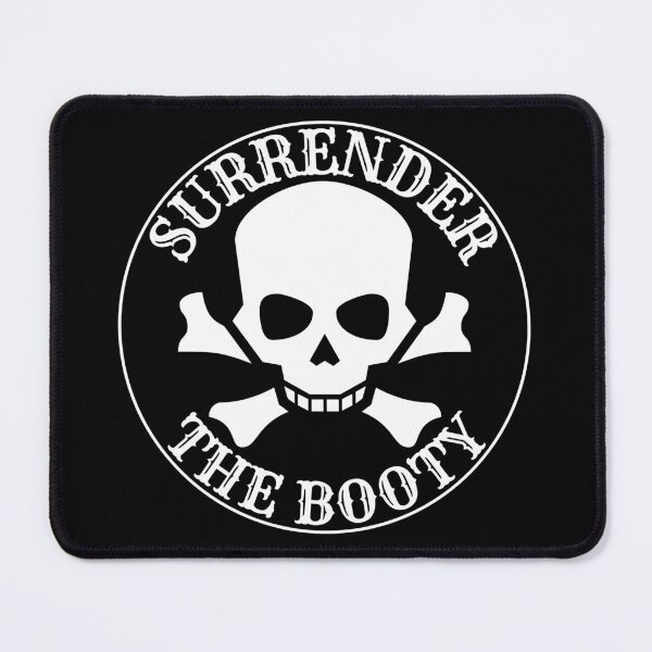 Item preview, Surrender the booty designed and sold by outlaw70.