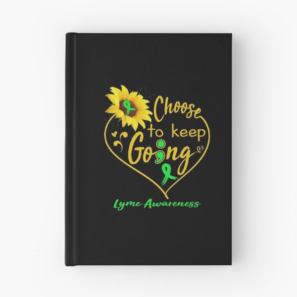 Item preview, Lyme Awareness Choose To Keep Going designed and sold by KirstybShop.