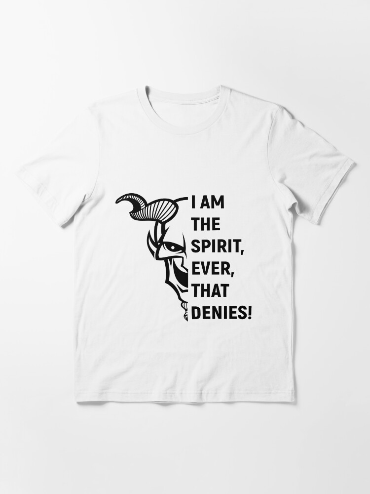Thumbnail 3 von 7, Essential T-Shirt, i am the spirit, ever, that denies! designt und verkauft von dynamitfrosch.