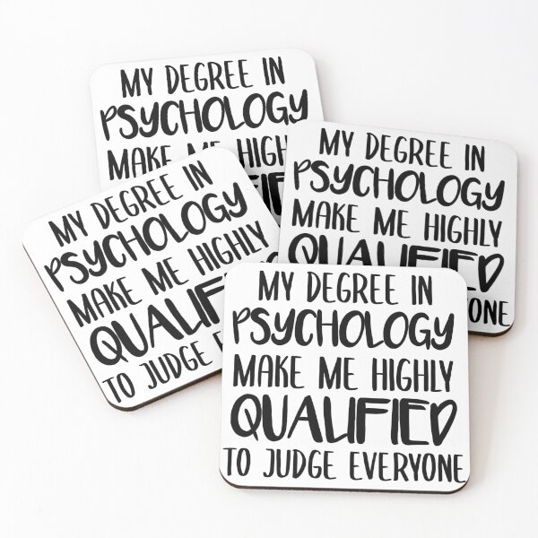 Item preview,  My Degree In Psychology Make Me Highly Qualified To Judge Everyone designed and sold by Tema EL.