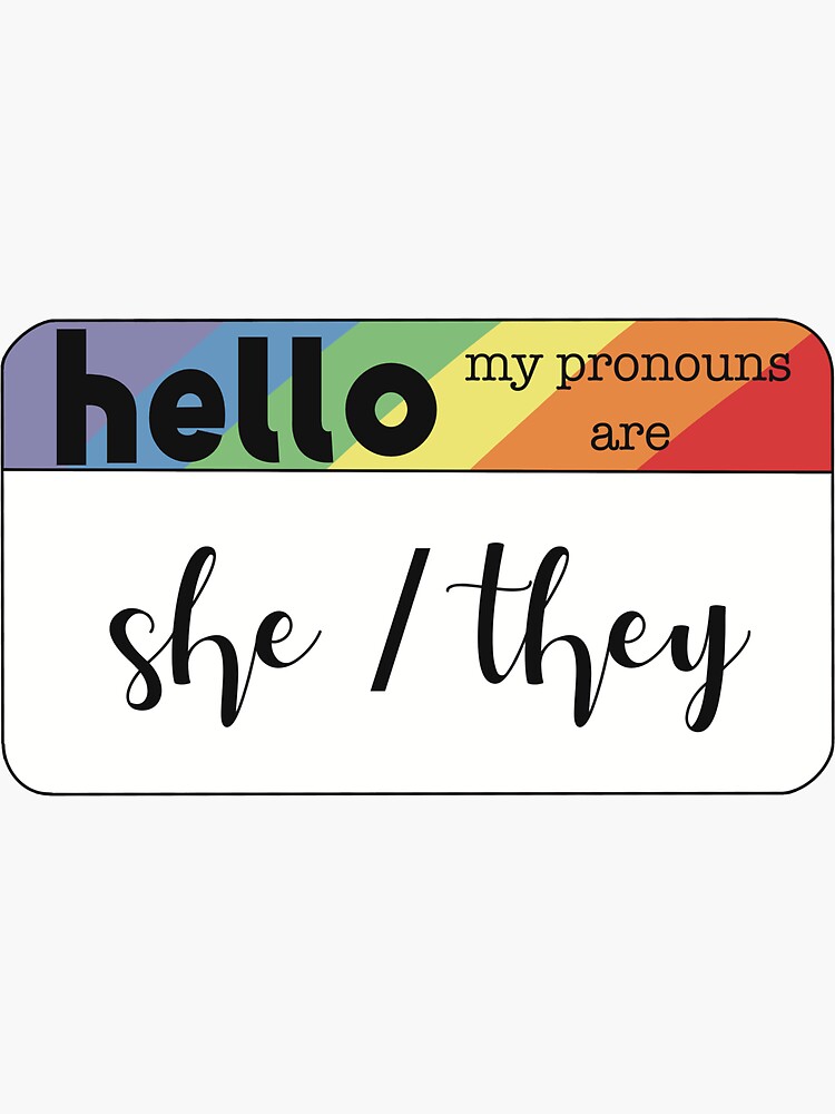 Hello My Pronouns Are Shethey Sticker For Sale By Pangolinpurple Redbubble 0628