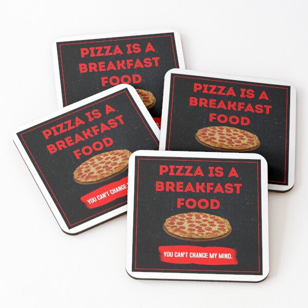 Item preview, Pizza Is A Breakfast Food Funny Design designed and sold by JoseyMiles.