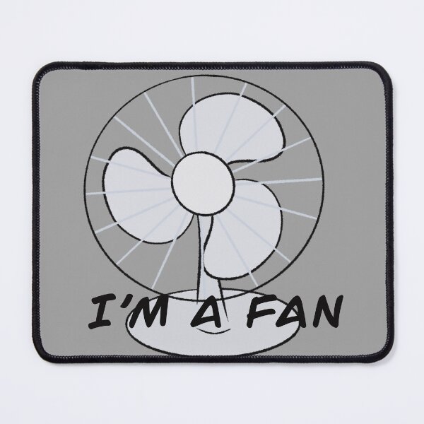 Item preview, I’m a Fan  designed and sold by A-Little-Nerdy.