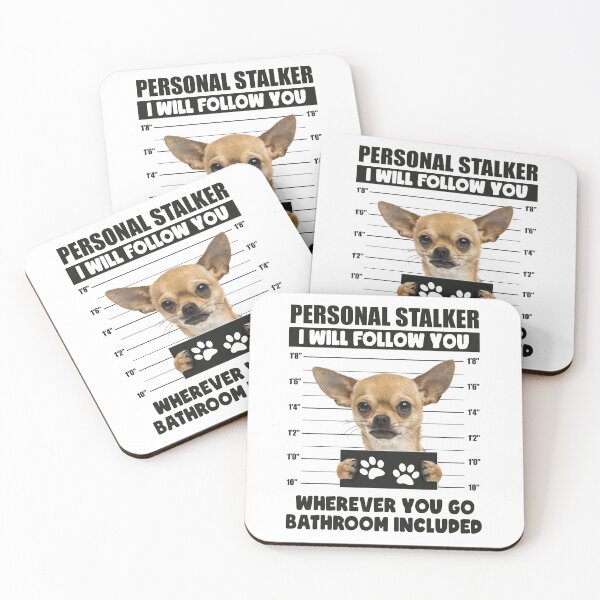 Item preview, Funny Chihuahua Puppy Sayings, Personal Stalker Dog, Chihuahua, Gifts For Chihuahua Dog Owners designed and sold by PRINTED ..