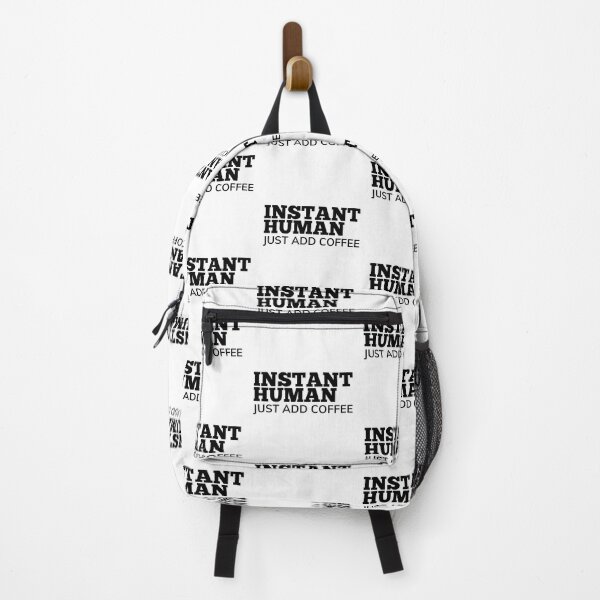 Item preview, Instant Human Just Add Coffee. Funny Coffee Lover Gift designed and sold by That Cheeky Tee.