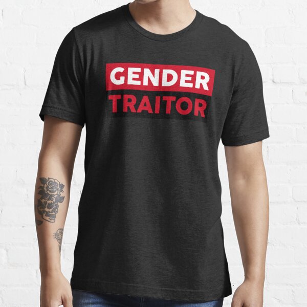 lugtfri perspektiv I udlandet Gender Traitor" Essential T-Shirt for Sale by Apocalyptopia | Redbubble