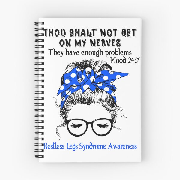Item preview, Restless Legs Syndrome Awareness - Thou Shalt Not Get On My Nerves They Have Enough ProbleRestless Legs Syndrome - Mood 24:7 designed and sold by Robbsyn.
