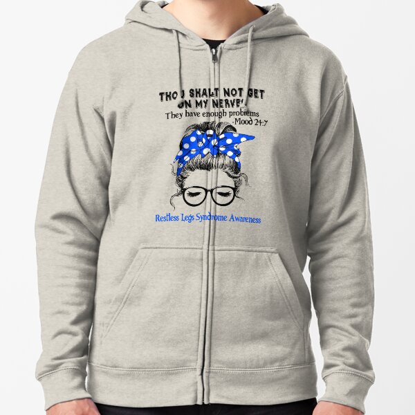 Item preview, Restless Legs Syndrome Awareness - Thou Shalt Not Get On My Nerves They Have Enough ProbleRestless Legs Syndrome - Mood 24:7 designed and sold by Robbsyn.