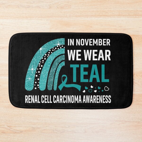 Item preview, Rainbow In November We Wear Teal Renal Cell Carcinoma Awareness designed and sold by Mnrshirley.
