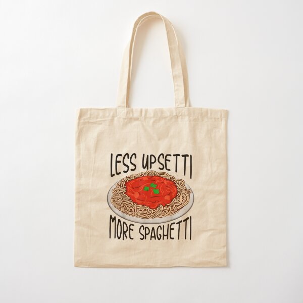 Item preview, Funny Less Upsetti More Spaghetti designed and sold by baotrinh58.