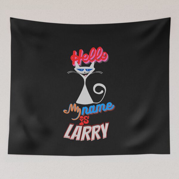 Item preview, My Name Is Larry The Cat  Sweatshirts & Hoodies designed and sold by harry mac.