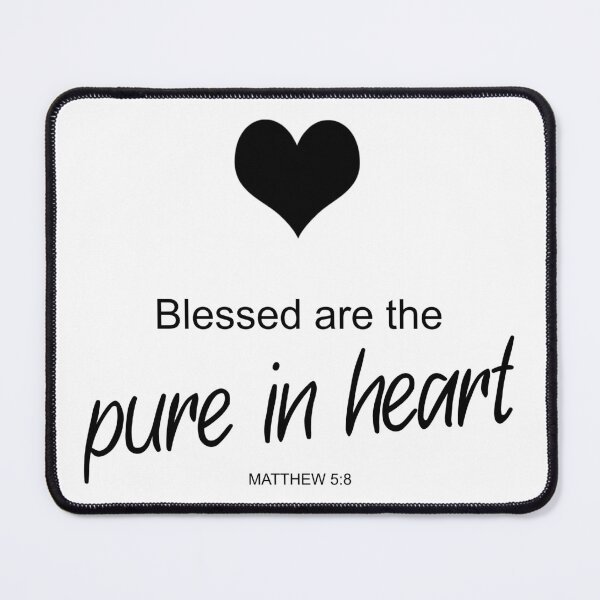 Item preview, Blessed are the pure in heart - Matthew 5:8 designed and sold by aheartforgod.