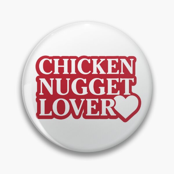Item preview, Chicken Nugget Lover designed and sold by Designs111.