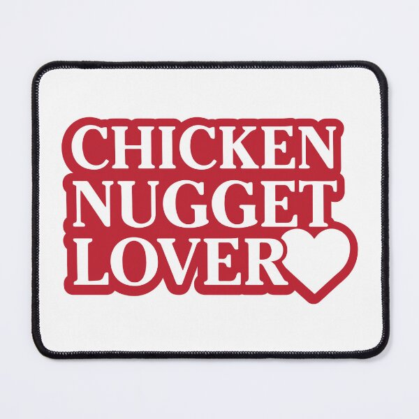 Item preview, Chicken Nugget Lover designed and sold by Designs111.