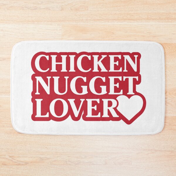 Item preview, Chicken Nugget Lover designed and sold by Designs111.